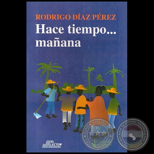 HACE TIEMPO... MAÑANA - Autor: RODRIGO DÍAZ-PÉREZ - Año 1989